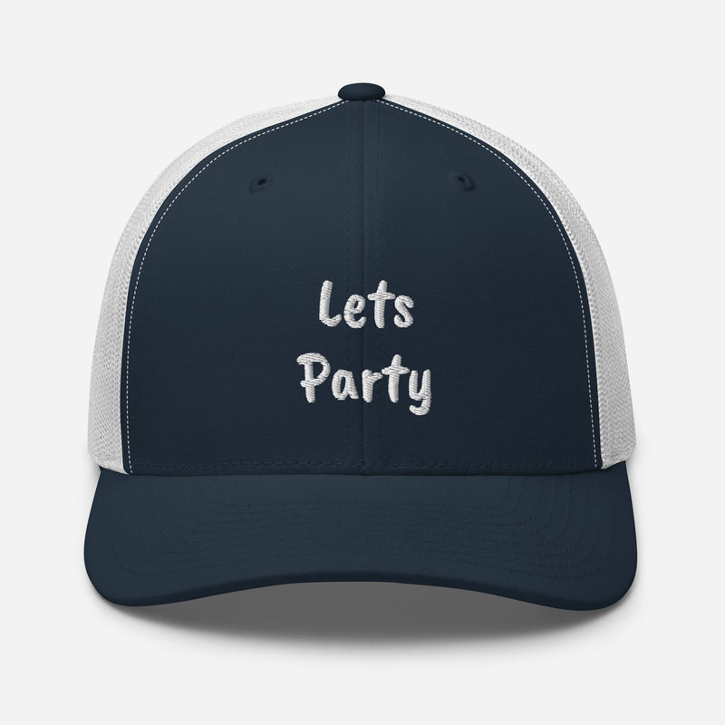Lets Party Trucker Hat